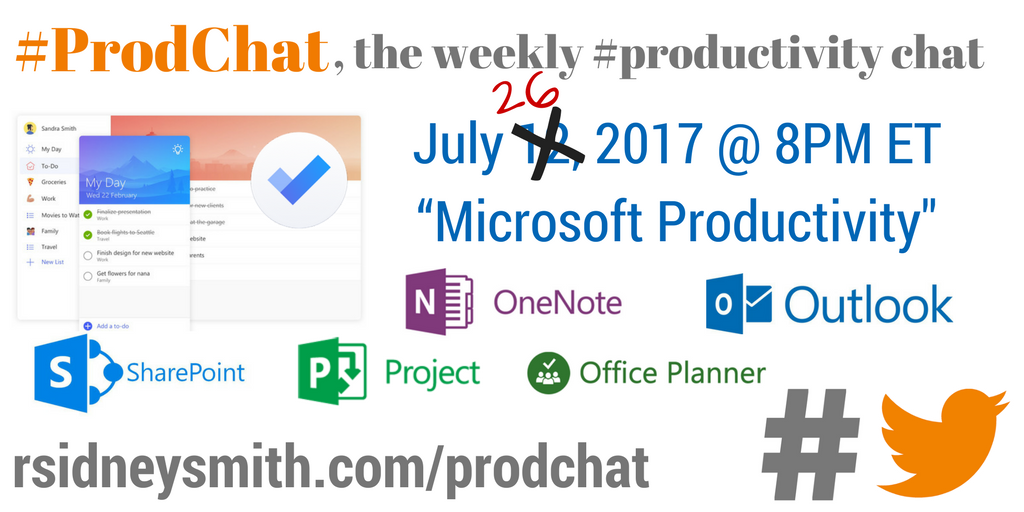 ProdChat - Microsoft Productivity - July 26 2017